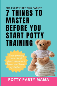 7 Things to Master Before You Start Potty Training