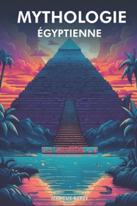 Mythologie Égyptienne