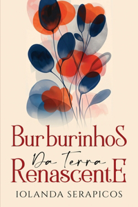 Burburinhos da Terra Renascente