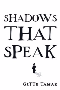 Shadows That Speak