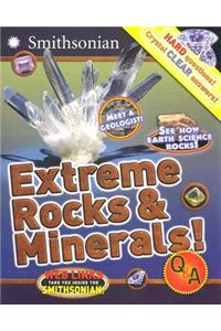 Extreme Rocks & Minerals! Q&A