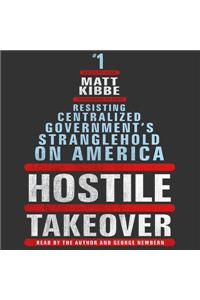 Hostile Takeover