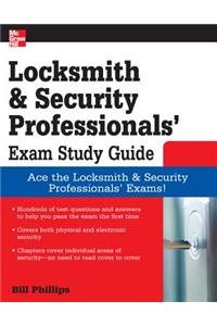 Locksmith and Security Professionals' Exam Study Guide
