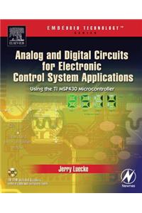 Analog and Digital Circuits for Electronic Control System Applications