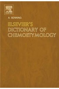 Elsevier's Dictionary of Chemoetymology