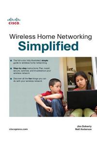 Wireless Home Networking Simplified