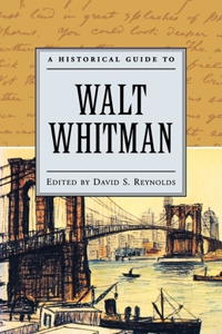 Historical Guide to Walt Whitman