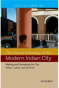 Oxford Anthology of the Modern Indian City