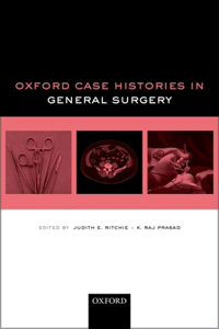 Oxford Case Histories in General Surgery