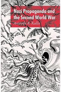 Nazi Propaganda and the Second World War