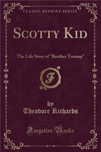 Scotty Kid