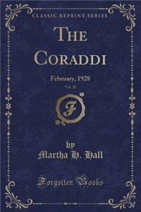 The Coraddi, Vol. 32: February, 1928 (Classic Reprint)
