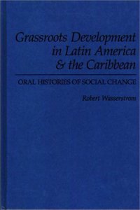Grassroots Development in Latin America & the Caribbean