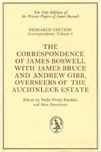 Correspondence of James Boswell with James Bruce and Andrew Gibb, Overseers of the Auchinleck Estate