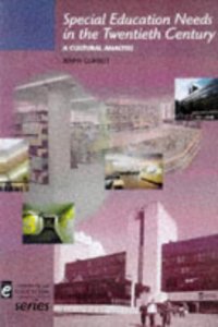 Special Educational Needs in the Twentieth Century