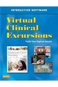 Virtual Clinical Excursions 3.0 for Maternal Child Nursing