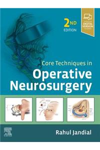 Core Techniques in Operative Neurosurgery