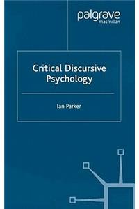 Critical Discursive Psychology