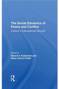 Social Dynamics of Peace and Conflict