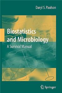 Biostatistics and Microbiology: A Survival Manual