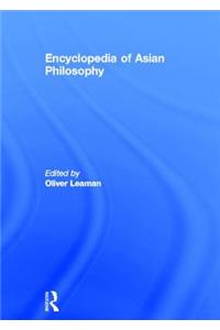 Encyclopedia of Asian Philosophy