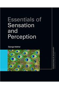Essentials of Sensation and Perception