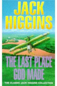 The Last Place God Made