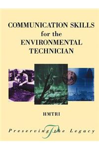 Communication Skills for the Environmental Technician