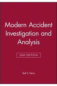 Modern Accident Investigation and Analysis