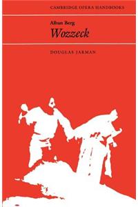 Alban Berg: Wozzeck