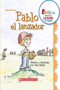 Pablo el Lanzador = Paul the Pitcher