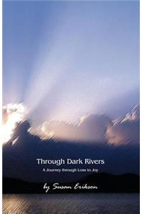 Through Dark Rivers