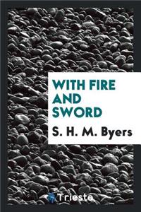 With Fire and Sword