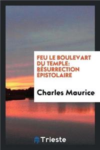 Feu Le Boulevart Du Temple