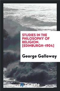 Studies in the Philosophy of Religion