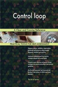 Control loop A Clear and Concise Reference