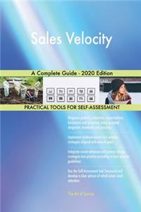 Sales Velocity A Complete Guide - 2020 Edition