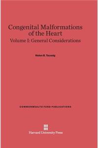 Congenital Malformations of the Heart, Volume I: General Considerations
