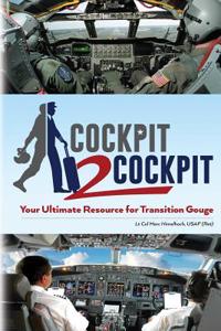 Cockpit to Cockpit: Your Ultimate Resource for Transition Gouge