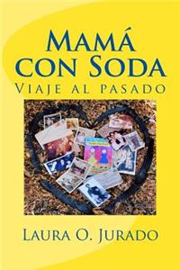 Mamá con Soda