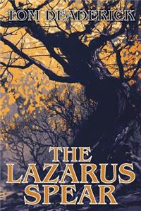 The Lazarus Spear