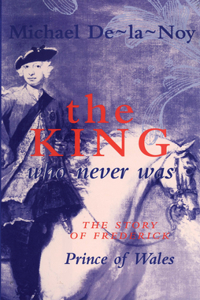 King Who Never Was