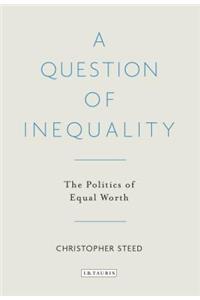 Question of Inequality