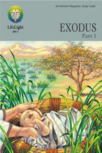 Lifelight: Exodus, Part 1 - Study Guide