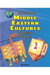 Exploring Middle Eastern Cultures Through Crafts