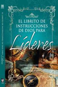 El Librito de Instrucciones de Dios Para Líderes