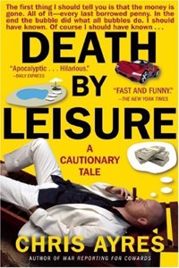 Death by Leisure