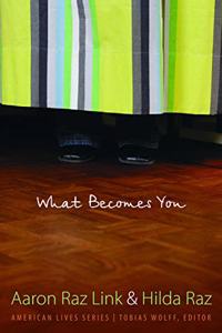 What Becomes You