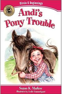 Andi`s Pony Trouble