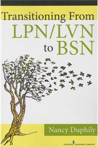 Transitioning from Lpn/LVN to Bsn